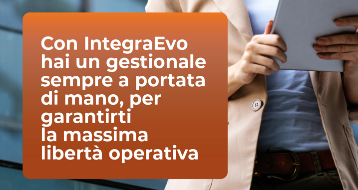 Foto del Post - IntegraEvo: il gestionale sempre con te